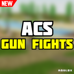 [NEW💥] ACS Gun Fights