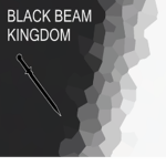 Black Beam Kingdom