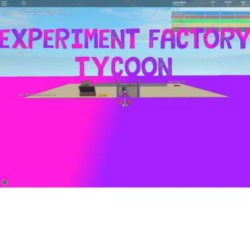 Experiment Factory Tycoon