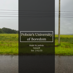 poboie’s university of boredom