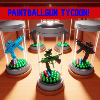 paintball gun tycoon! 🔫