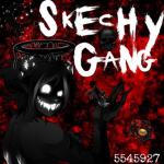 $Sketchy Gangters$