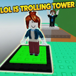 lol is trolling tower