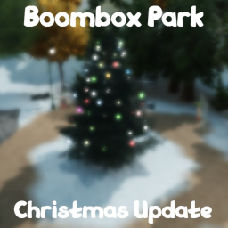 [🎄] Boombox Park