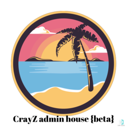 crayZ admin house {beta}