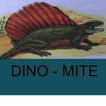 DINO-MITE