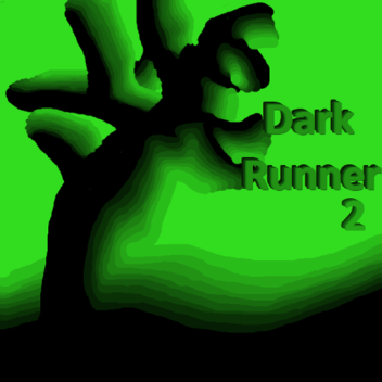 Dark Runner 2
