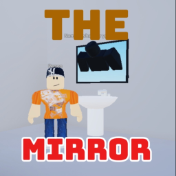 the mirror...