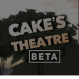 Cake’s Theatre