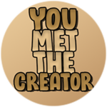 You met the creator!