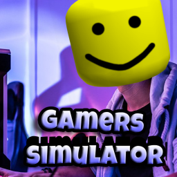 Gamer's Simulator (New)