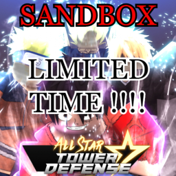 All Star Tower Defense [Sandbox] Limited Time !?!?