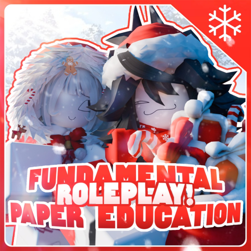 ❄️ Fundamental Paper Education! RP ❄️ official Roblox game thumbnail