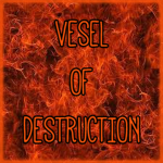 Vessel of Destruction