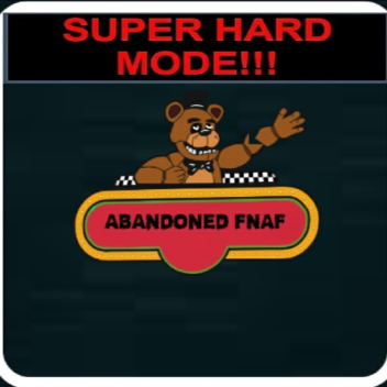 Abandoned FNAF (SHM) Remake 2025