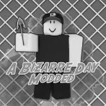A Bizarre Day Modded