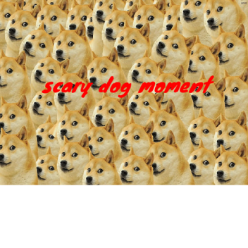 Scary dog moment