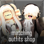 Matching Outfits Shop!