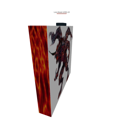 Level:10 Lava Beast!
