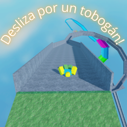 Desliza por un tobogán!