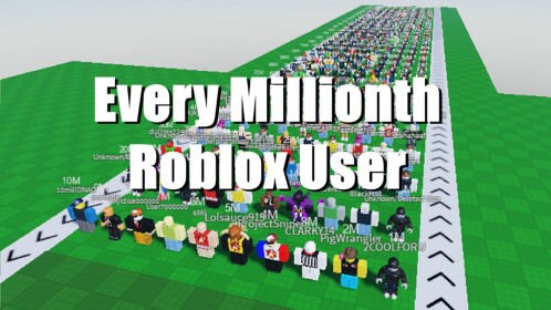 Every Millionth Roblox User