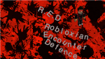 Roblox Encounter Defence [R.E.D]