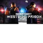 Maximum Security WestSide Prison