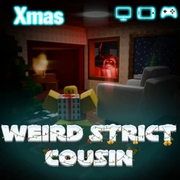 Weird Strict Cousin [ ❄️ Xmas Coming ❄️ ] icon