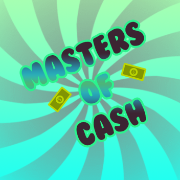 Masters of Cash