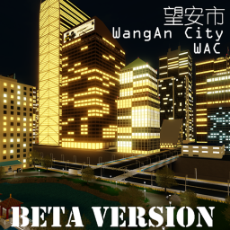 Wang'An City - Legacy Version