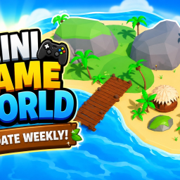 🎮MiniGame World🎮 [Update Soon]