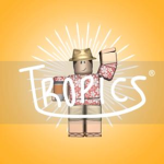 Trópics®