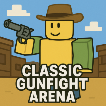 Classic Gunfight Arena [Release]