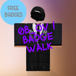 0B_OV's Badge Walk!