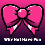 Why Not Have Fun 2gether Group Thumbnail