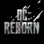 DC Reborn
