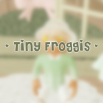 Tiny Froggy’s