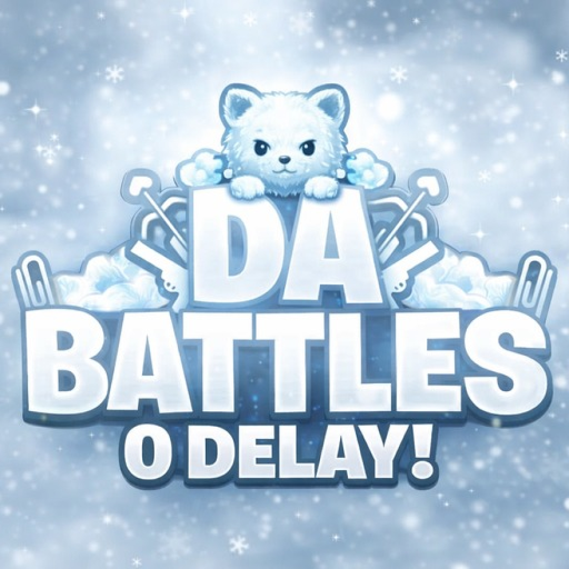 Da Battles [0 DELAY!]
