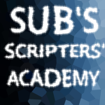 Sub's Scripters' Academy
