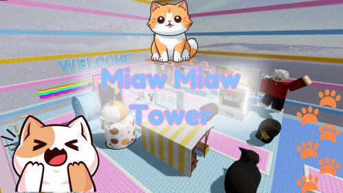 [UPD CARRY] Miaw Miaw Tower