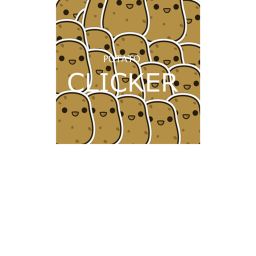 POTATO CLICKER!