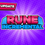 🌟BIG UPD! - Rune Incremental