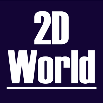 2D World