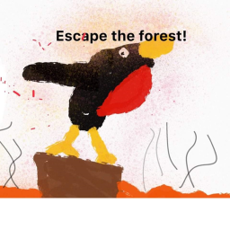 Escape the forest!!
