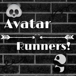 Avatar Runners! 🖤~