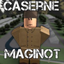 [HEAVY WIP] Caserne Maginot