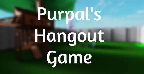 Purpal's Hangout Game