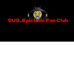 SUS_EpicFails Fan Club
