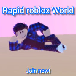 RAPID ROBLOX World