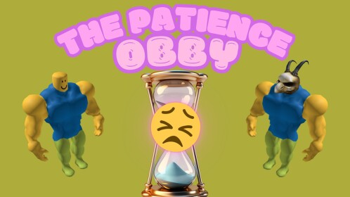 😣 The patience obby 😣